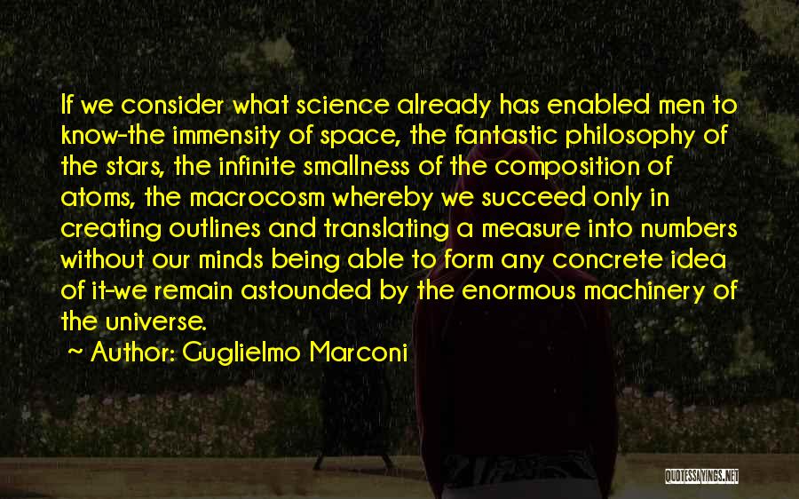 Creating Space Quotes By Guglielmo Marconi