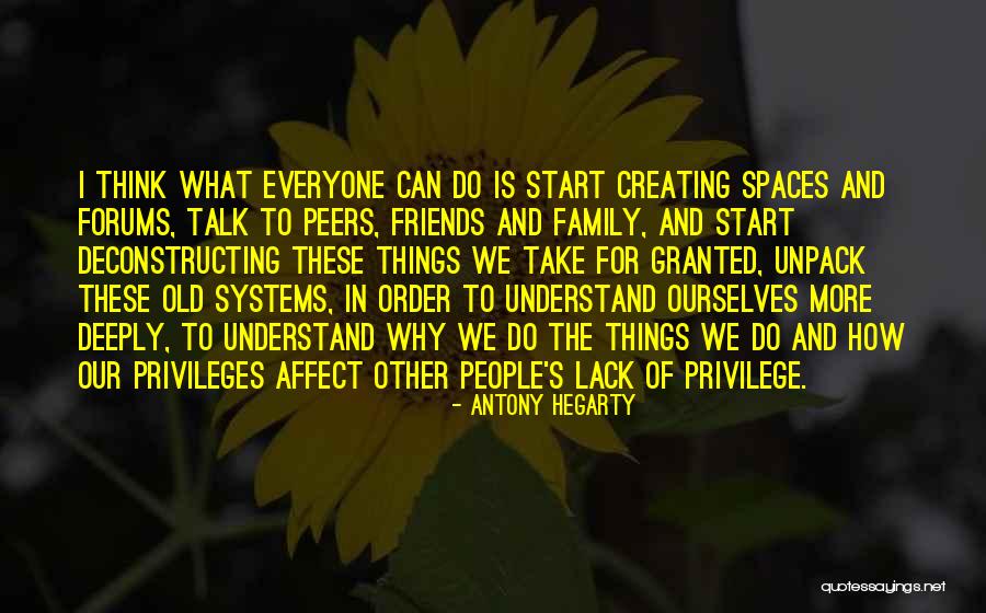Creating Spaces Quotes By Antony Hegarty Creating Spaces Quotes By Antony Hegarty