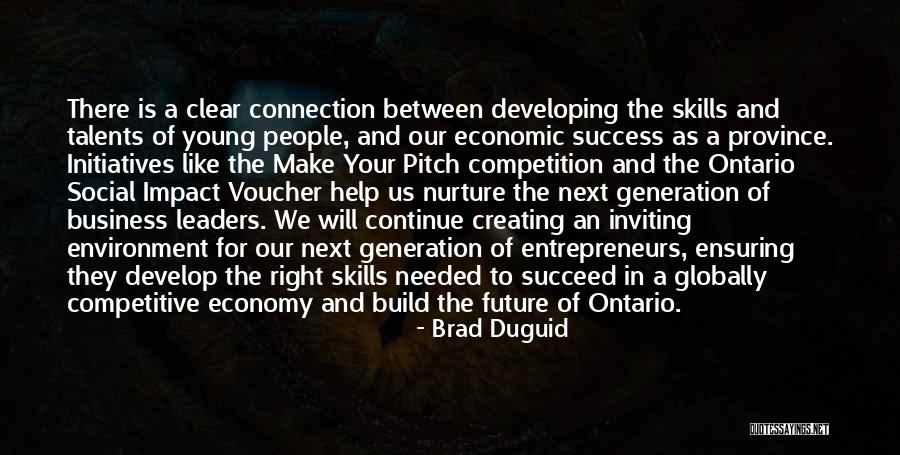 Creating The Future We Want Quotes By Brad Duguid