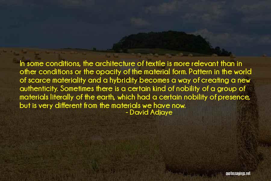 Creating The World Quotes By David Adjaye Creating The World Quotes By David Adjaye