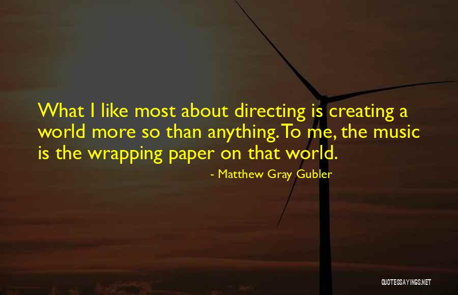 Creating The World Quotes By Matthew Gray Gubler Creating The World Quotes By Matthew Gray Gubler