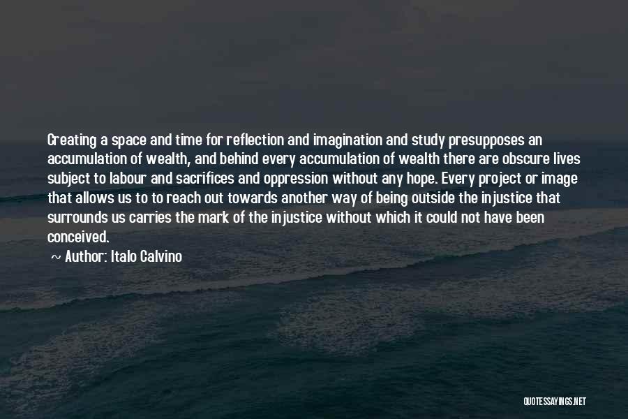 Creating Wealth Quotes By Italo Calvino