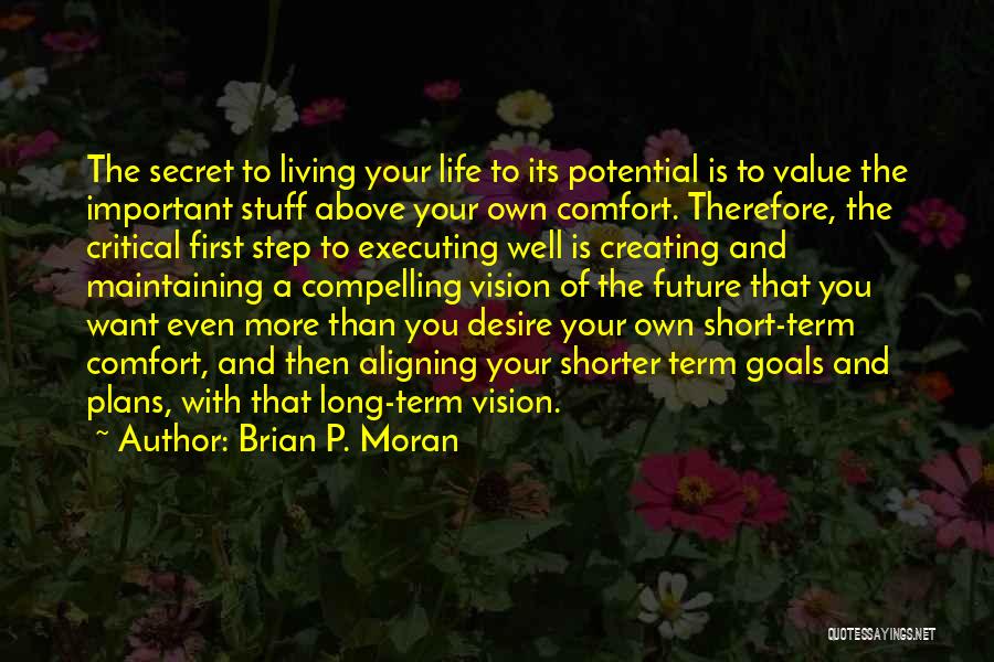 Creating Your Own Life Quotes By Brian P. Moran