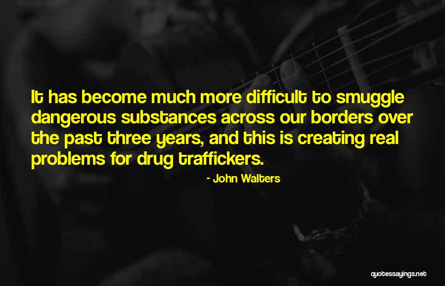 Creating Your Own Problems Quotes By John Walters Creating Your Own Problems Quotes By John Walters
