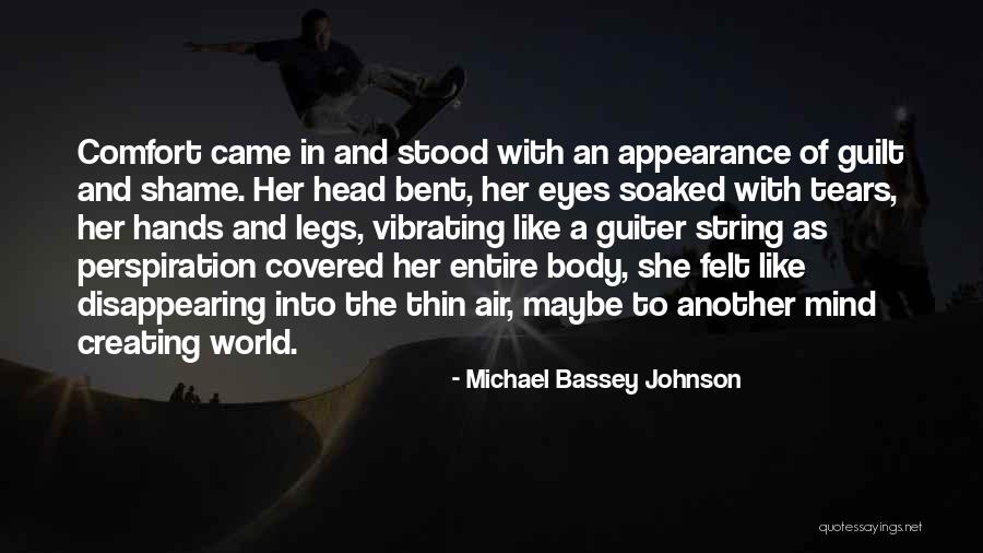 Creating Your Own World Quotes By Michael Bassey Johnson