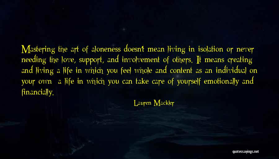 Creating Yourself Quotes By Lauren Mackler Creating Yourself Quotes By Lauren Mackler