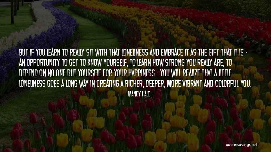 Creating Yourself Quotes By Mandy Hale