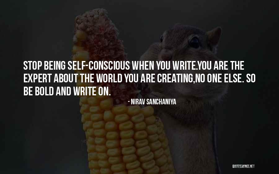 Creating Yourself Quotes By Nirav Sanchaniya Creating Yourself Quotes By Nirav Sanchaniya