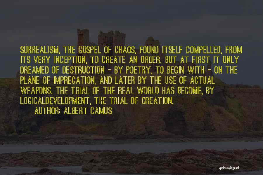 Creation And Destruction Quotes By Albert Camus