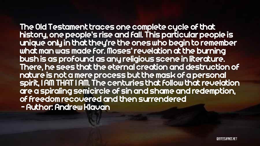 Creation And Destruction Quotes By Andrew Klavan