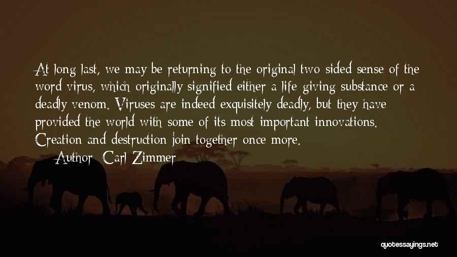 Creation And Destruction Quotes By Carl Zimmer