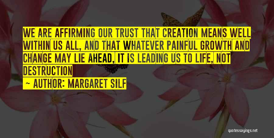 Creation And Destruction Quotes By Margaret Silf