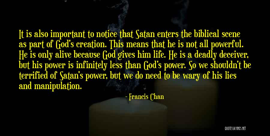 Creation And God Quotes By Francis Chan