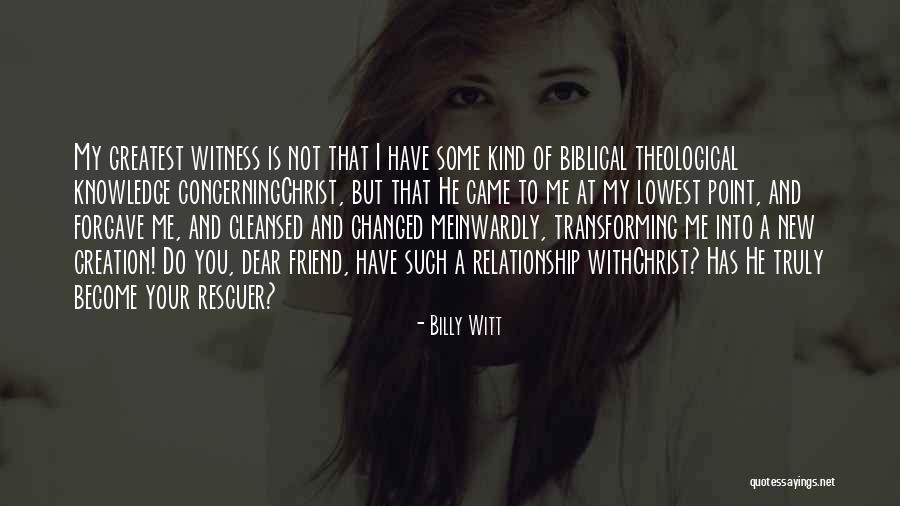 Creation Biblical Quotes By Billy Witt