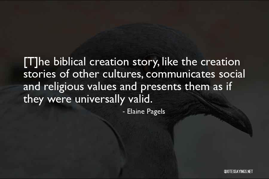 Creation Biblical Quotes By Elaine Pagels