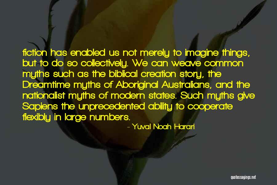 Creation Biblical Quotes By Yuval Noah Harari