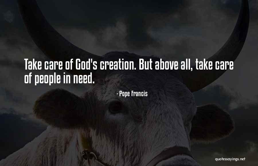 Creation Care Quotes By Pope Francis