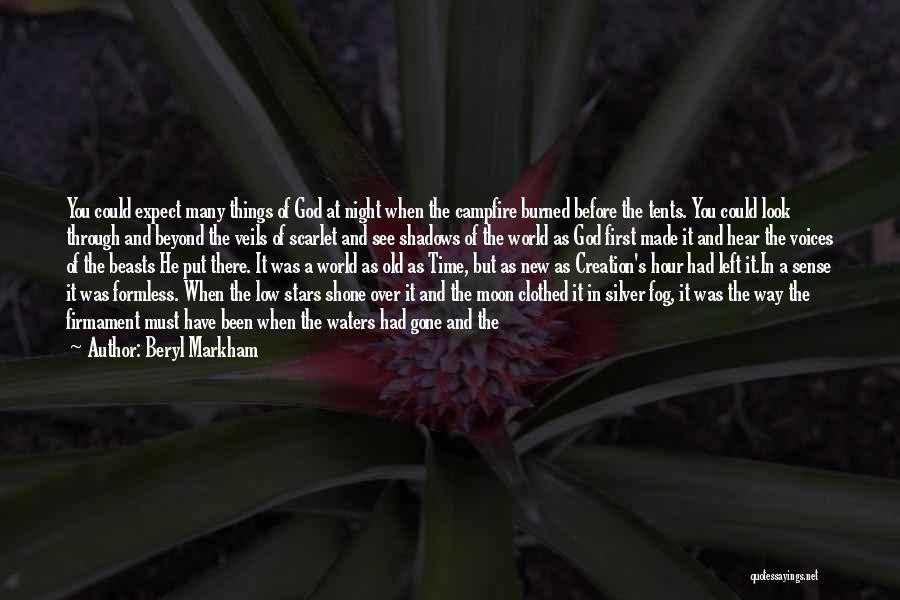 Creation From Genesis Quotes By Beryl Markham