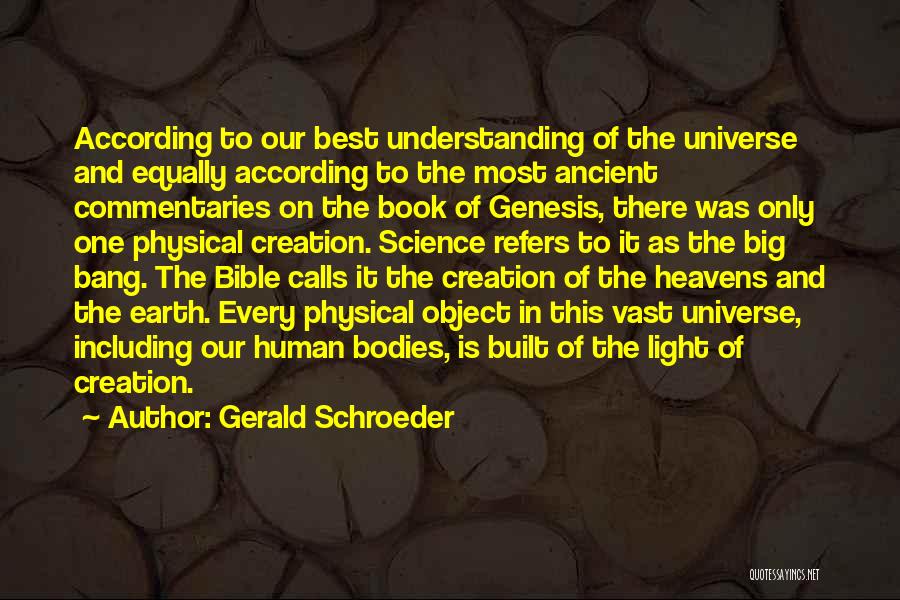 Creation From Genesis Quotes By Gerald Schroeder