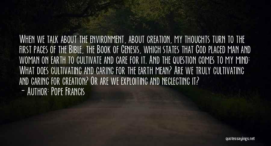 Creation From Genesis Quotes By Pope Francis