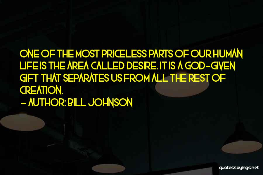 Creation God Quotes By Bill Johnson