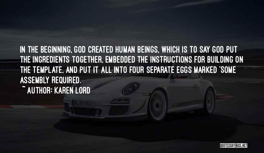 Creation God Quotes By Karen Lord