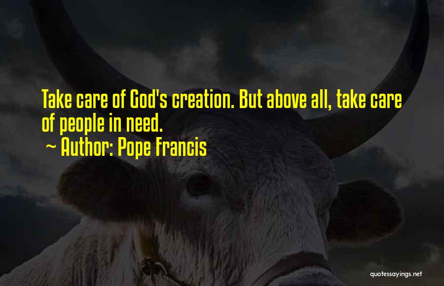 Creation God Quotes By Pope Francis
