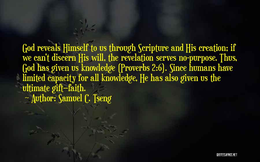 Creation God Quotes By Samuel C. Tseng