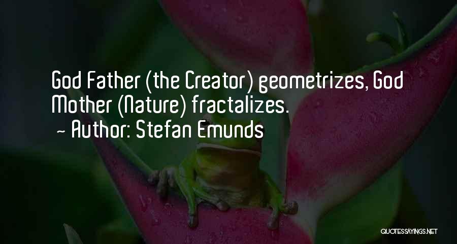 Creation God Quotes By Stefan Emunds