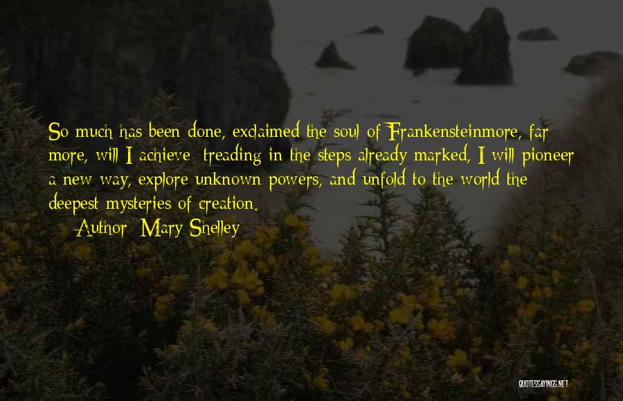 Creation In Frankenstein Quotes By Mary Shelley