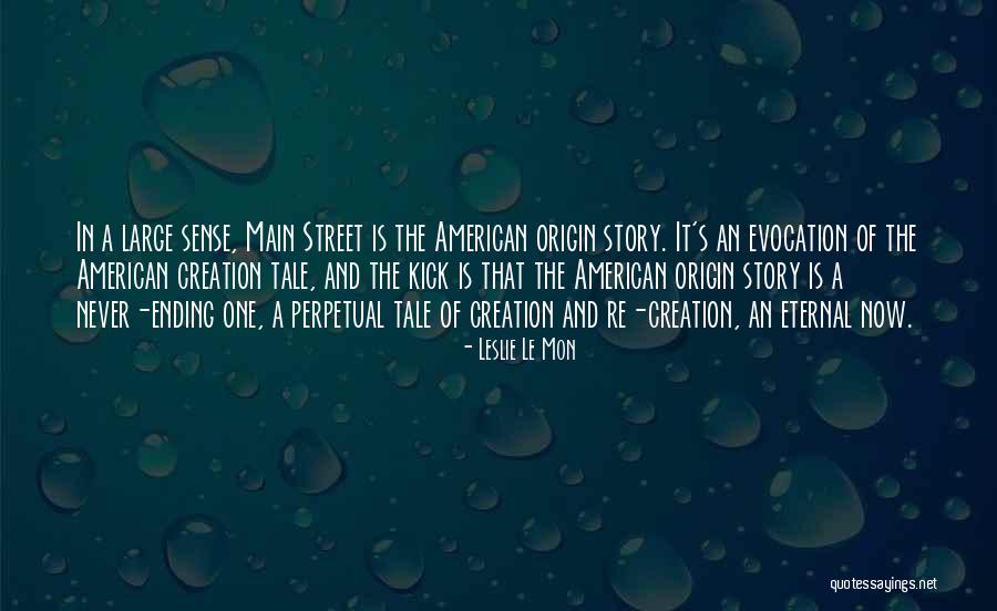 Creation L Usa Quotes By Leslie Le Mon Creation L Usa Quotes By Leslie Le Mon