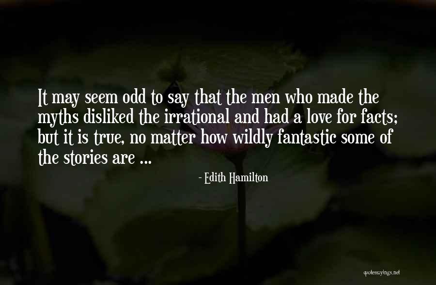 Creation Myths Quotes By Edith Hamilton Creation Myths Quotes By Edith Hamilton