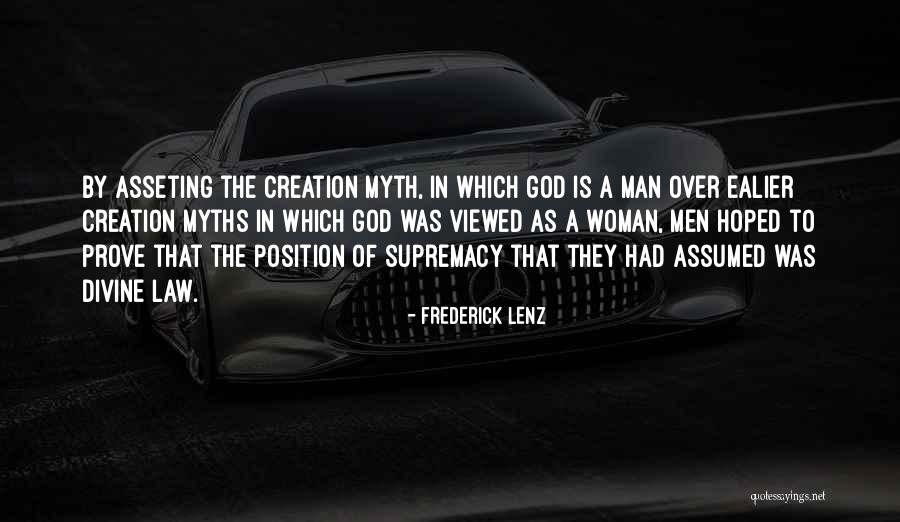 Creation Myths Quotes By Frederick Lenz Creation Myths Quotes By Frederick Lenz