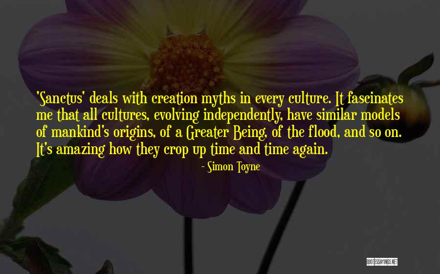 Creation Myths Quotes By Simon Toyne Creation Myths Quotes By Simon Toyne