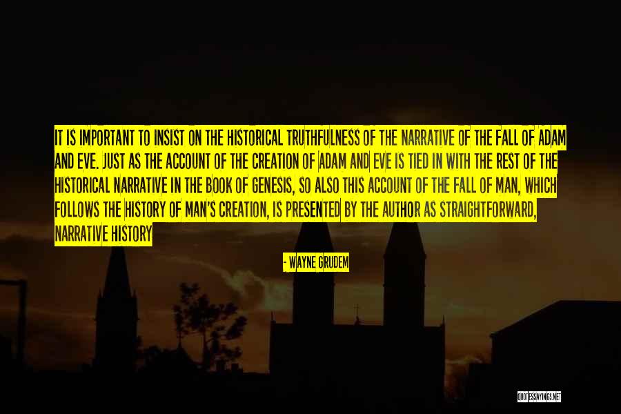 Creation Narrative Quotes By Wayne Grudem Creation Narrative Quotes By Wayne Grudem