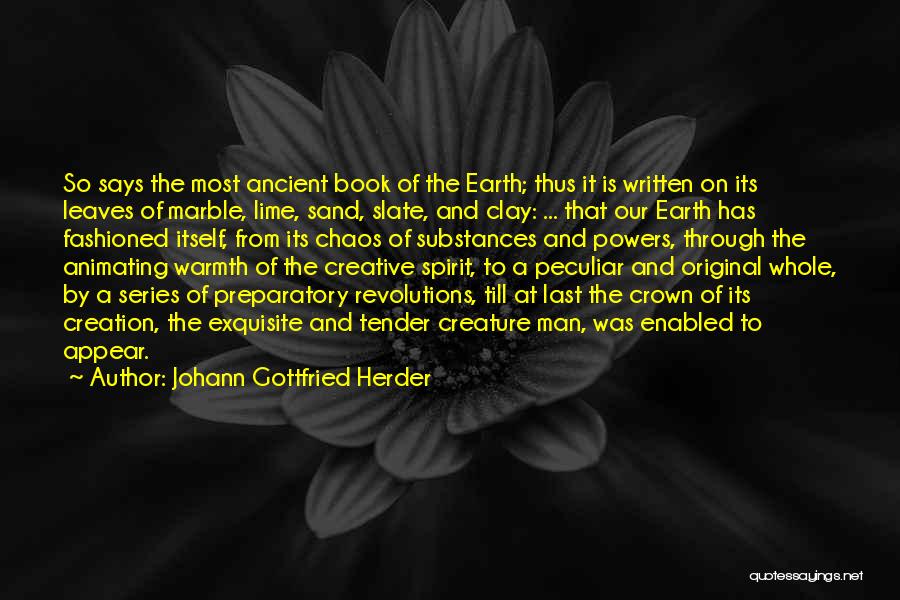 Creation Of Earth Quotes By Johann Gottfried Herder