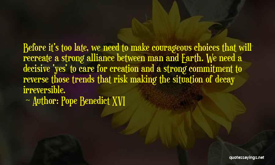 Creation Of Earth Quotes By Pope Benedict XVI