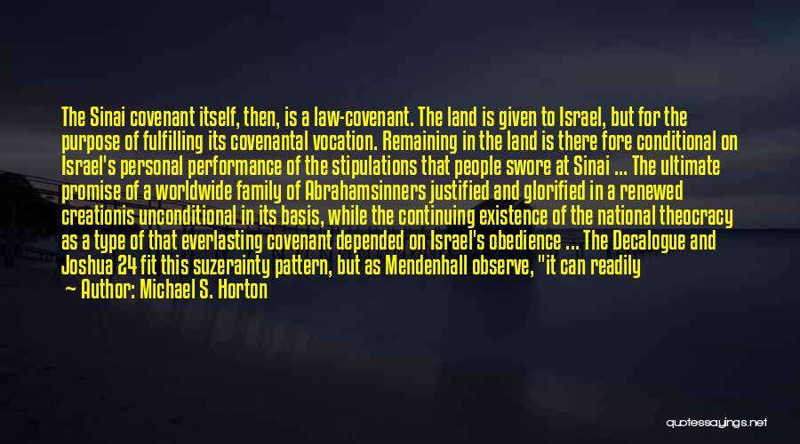 Creation Of Israel Quotes By Michael S. Horton