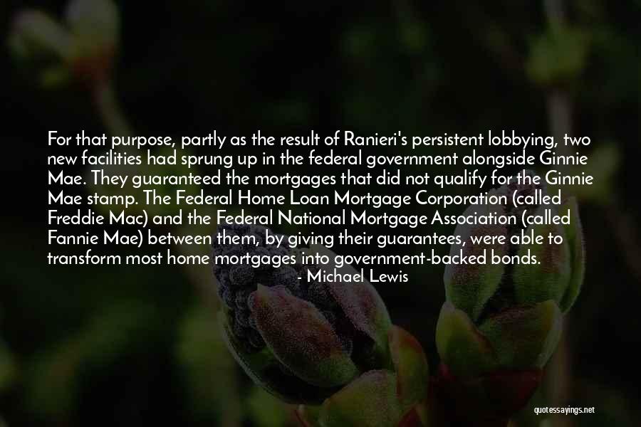 Creation Of Mortgage Bonds Quotes By Michael Lewis Creation Of Mortgage Bonds Quotes By Michael Lewis
