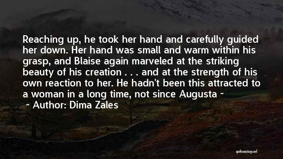 Creation Of Woman Quotes By Dima Zales