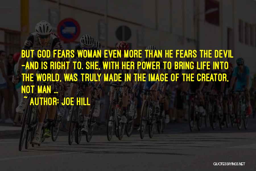 Creation Of Woman Quotes By Joe Hill