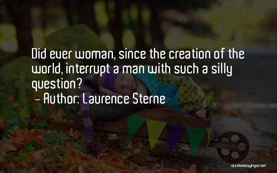 Creation Of Woman Quotes By Laurence Sterne