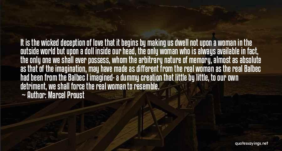 Creation Of Woman Quotes By Marcel Proust
