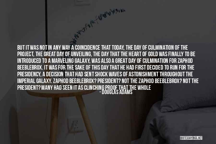 Creation Today Quotes By Douglas Adams Creation Today Quotes By Douglas Adams