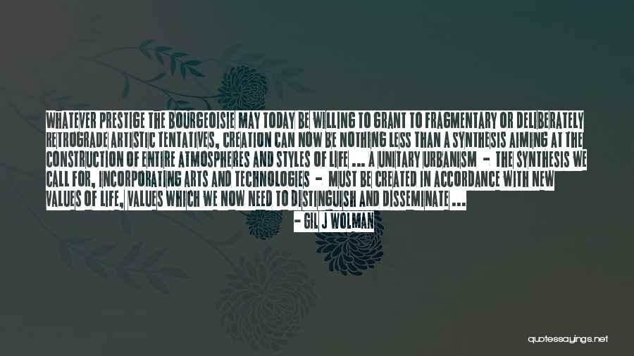 Creation Today Quotes By Gil J Wolman Creation Today Quotes By Gil J Wolman