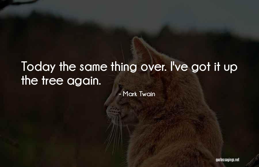 Creation Today Quotes By Mark Twain Creation Today Quotes By Mark Twain