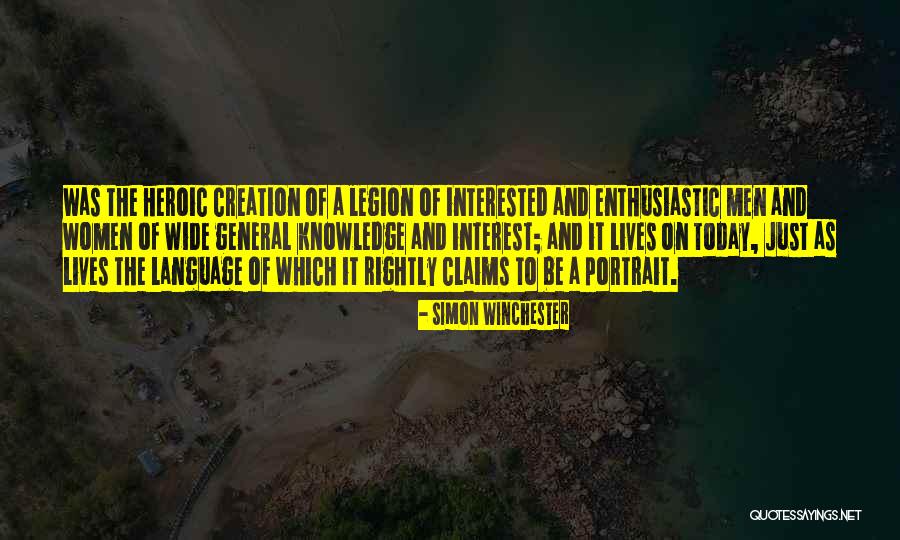 Creation Today Quotes By Simon Winchester Creation Today Quotes By Simon Winchester