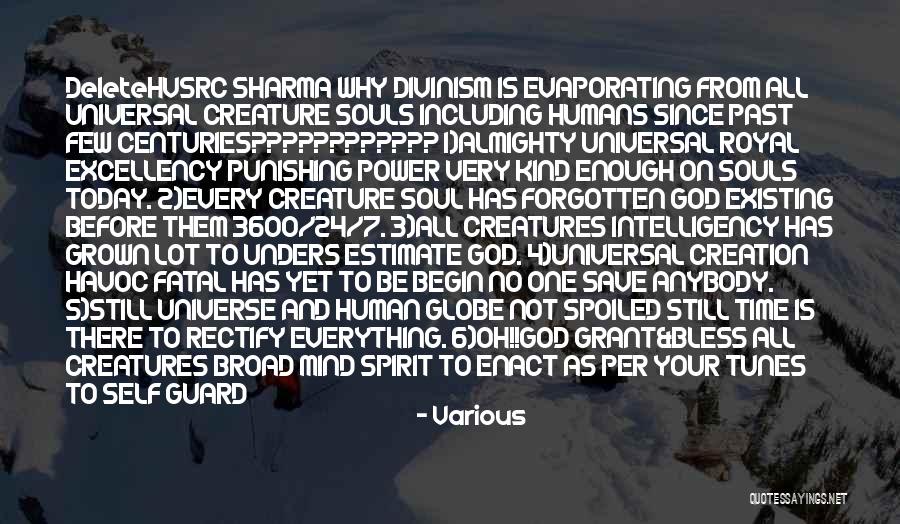 Creation Today Quotes By Various Creation Today Quotes By Various