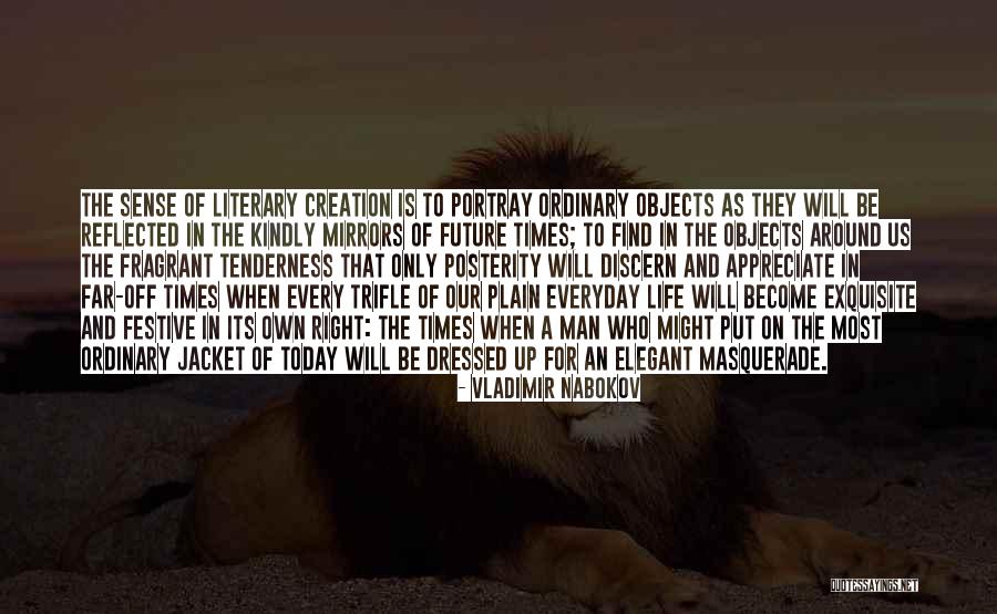 Creation Today Quotes By Vladimir Nabokov Creation Today Quotes By Vladimir Nabokov