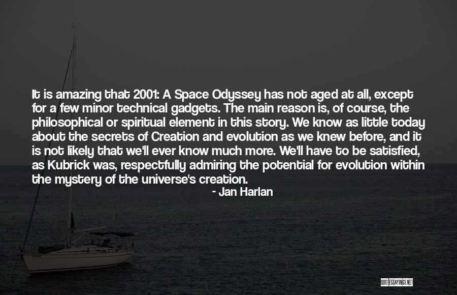 Creation Versus Evolution Quotes By Jan Harlan